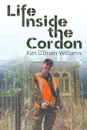 Life Inside the Cordon - Kim O'Brien-Williams