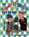 The Abbott . Costello Coloring Book - Tristan Yonce