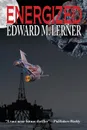 Energized - Edward M. Lerner