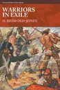 Warriors in Exile - H. Bedford-Jones