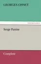 Serge Panine - Complete - Georges Ohnet