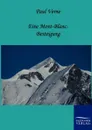 Eine Mont-Blanc-Besteigung - Paul Verne