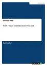 VoIP - Voice over Internet Protocol - Christian Öhler