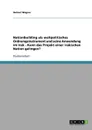 Nationbuilding als weltpolitisches Ordnungsinstrument und seine Anwendung im Irak - Kann das Projekt einer irakischen Nation gelingen. - Helmut Wagner