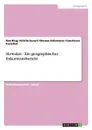 Slowakei - Ein geographischer Exkursionsbericht - Ron Klug, Kristin Eusert, Doreen Fuhrmann