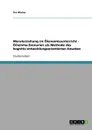 Moralerziehung im Okonomieunterricht - Dilemma-Szenarien als Methode des kognitiv-entwicklungsorientierten Ansatzes - Tim Wamer