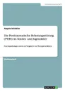 Die Posttraumatische Belastungsstorung (PTBS) im Kindes- und Jugendalter - Angela Schickler