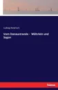 Vom Donaustrande -  Mahrlein und Sagen - Ludwig Bowitsch