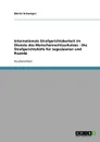 Internationale Strafgerichtsbarkeit im Dienste des Menschenrechtsschutzes - Die Strafgerichtshofe fur Jugoslawien und Ruanda - Martin Schweiger