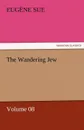The Wandering Jew - Volume 08 - Eugene Sue
