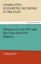 Memoirs of Louis XIV and His Court and of the Regency - Volume 01 - Charlotte-Elisabeth Duchesse D. Orleans