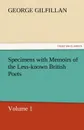 Specimens with Memoirs of the Less-Known British Poets, Volume 1 - George Gilfillan