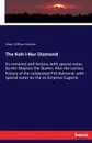 The Koh-i-Nur Diamond - Edwin William Streeter