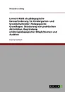 Lernort Wald als padagogische Herausforderung fur Kindergarten- und Grundschulkinder - Alexandra Ludwig