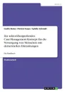 Ein sektorubergreifendes Case-Management-Konzept fur die Versorgung von Menschen mit dementiellen Erkrankungen - Cedric Butze, Patrick Karpa, Sybille Schmidt