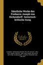 Samtliche Werke des Freiherrn Joseph von Eichendorff. historisch-kritische Ausg.: 1 - Hermann Kunisch, Philipp August Becker, August Sauer