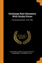 Exchange Rate Dynamics With Sticky Prices. The Deutsche Mark, 1974-1982 - Alberto Giovannini, Julio Rotemberg