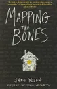 MAPPING THE BONES - Йолен Джейн