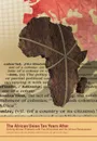 The African Union Ten Years After. Solving African Problems with Pan-Africanism and the African Renaissance - 
