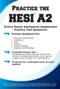 Practice the Hesi A2.. Practice Test Questions for HESI Exam - Complete Test Preparation Inc
