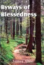 Byways to Blessedness - James Allen
