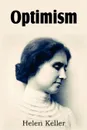 Optimism - Helen Keller