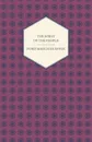 The Spirit of the People - An Analysis of the English Mind - Ford Madox Hueffer