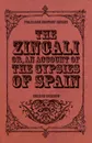 The Zincali - Or, an Account of the Gypsies of Spain - George Borrow