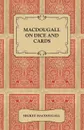 Macdougall on Dice and Cards - Modern Rules, Odds, Hints and Warnings for Craps, Poker, Gin Rummy and Blackjack - Mickey Macdougall