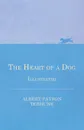 The Heart of a Dog - Illustrated - Albert Payson Terhune