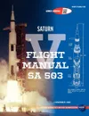 Saturn V Flight Manual Sa 503 - NASA, George Marshall Space Flight Center, Nasa Manned Spacecraft Center