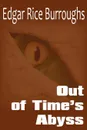 Out of Time.s Abyss - Edgar Rice Burroughs