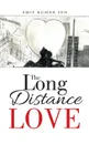 The Long Distance Love - Amit Kumar Sen