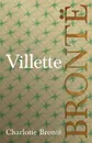 Villette - Charlotte Brontë
