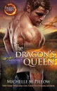 The Dragon.s Queen. A Qurilixen World Novel - Michelle M. Pillow