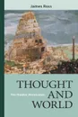 Thought and World. The Hidden Necessities - James Ross