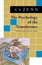 Psychology of the Transference. (From Vol. 16 Collected Works) - C. G. Jung, R. F.C. Hull