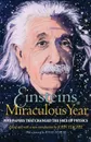 Einstein.s Miraculous Year. Five Papers That Changed the Face of Physics - Albert Einstein