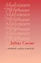 Julius Caesar - Andrew James Hartley