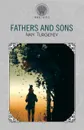 Fathers And Sons - Ivan Turgenev