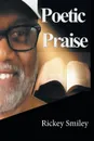 Poetic Praise - Rickey Smiley