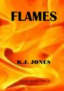 Flames - K. J. Jones