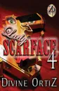 Lady Scarface 4 - Divine Ortiz