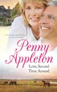 Love, Second Time Around. A Summerfield Village Sweet Romance - Penny Appleton