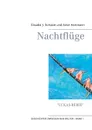 Nachtfluge - Claudia J. Schulze, Anke Hartmann