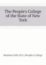 The People.s College of the State of New York - Montour Falls (N.Y.) People's College