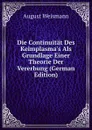 Die Continuitat Des Keimplasma.s Als Grundlage Einer Theorie Der Vererbung (German Edition) - August Weismann