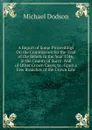 A Report of Some Proceedings On the Commission for the Trial of the Rebels in the Year 1746, in the County of Surry: And of Other Crown Cases, to . Upon a Few Branches of the Crown Law - Michael Dodson