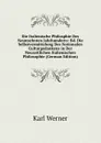 Die Italienische Philosphie Des Neunzehnten Jahrhunderts: Bd. Die Selbstvermittelung Des Nationalen Culturgedankens in Der Neuzeitlichen Italienischen Philosophie (German Edition) - Karl Werner