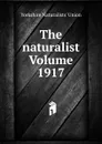 The naturalist Volume 1917 - Yorkshire Naturalists' Union